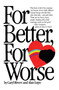For Better For Worse by Caryl Rivers, Alan Lupo, 9781416566700