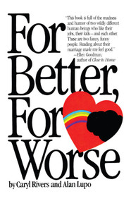 For Better For Worse by Caryl Rivers, Alan Lupo, 9781416566700