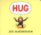 Hug by Jez Alborough, Jez Alborough, 9780763615765