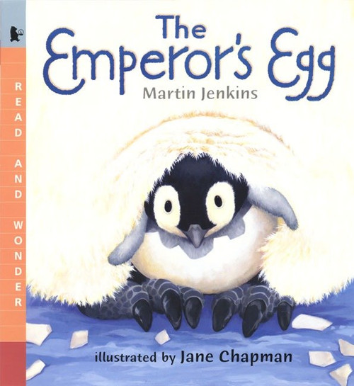 The Emperor's Egg (Read and Wonder) by Martin Jenkins, Jane Chapman, 9780763618711
