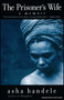 The Prisoner's Wife by Asha Bandele, 9780671021481