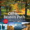 Off the Beaten Path- Newly Revised & Updated (A Travel Guide to More Than 1000 Scenic and Interesting Places Still Uncrowded and Inviting) by Editors of Reader's Digest, 9780762107940