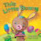 This Little Bunny by Aly Fronis, Sanja Rescek, 9781499801057