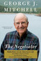 The Negotiator (A Memoir) by George J. Mitchell, 9781451691382