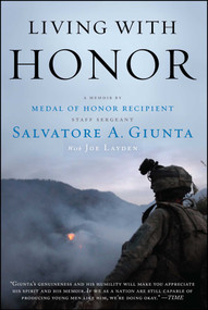 Living with Honor (A Memoir) by Salvatore Giunta, Joe Layden, 9781451691504