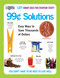 99-Cent Solutions (Easy Ways to Save Thousands of Dollars) by Editors of Reader's Digest, 9781606522493