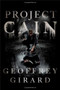 Project Cain - 9781442476967 by Geoffrey Girard, 9781442476967