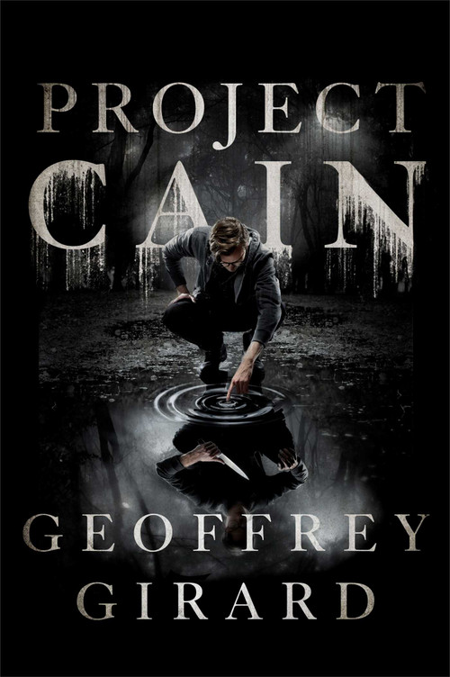 Project Cain - 9781442476967 by Geoffrey Girard, 9781442476967