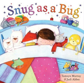 Snug as a Bug by Tamsyn Murray, Judi Abbot, 9780857071095