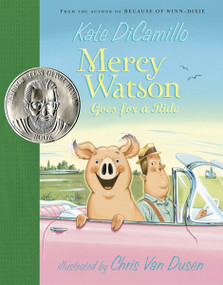 Mercy Watson Goes for a Ride by Kate DiCamillo, Chris Van Dusen, 9780763623326