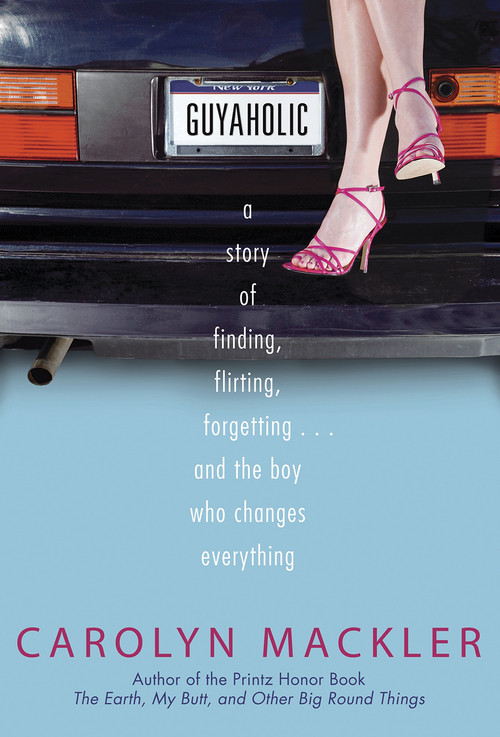 Guyaholic by Carolyn Mackler, 9780763625375