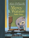 Mercy Watson Fights Crime by Kate DiCamillo, Chris Van Dusen, 9780763625900