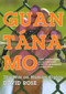 Guantanamo (The War On Human Rights) by David Rose, 9781565849570