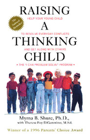 Raising a Thinking Child by Myrna Shure, 9780671534639