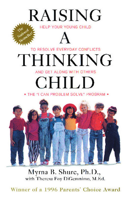 Raising a Thinking Child by Myrna Shure, 9780671534639