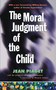 The Moral Judgement of the Child by Jean Piaget, 9780684833309