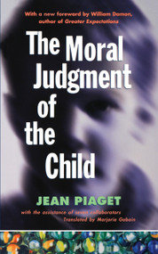 The Moral Judgement of the Child by Jean Piaget, 9780684833309