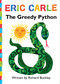 The Greedy Python (Lap Edition) by Eric Carle, Richard Buckley, 9781442489912