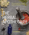 The Herbal Apothecary (100 Medicinal Herbs and How to Use Them) by JJ Pursell, 9781604695670