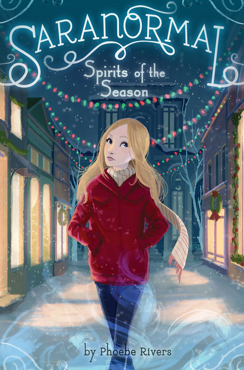 Spirits of the Season - 9781442453791 by Phoebe Rivers, 9781442453791
