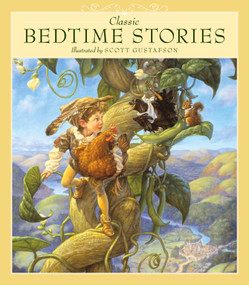 Classic Bedtime Stories by Scott Gustafson, 9781579657604