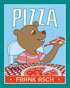 Pizza - 9781442466760 by Frank Asch, Frank Asch, 9781442466760