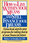 How to Live Within Your Means and Still Finance Your Dreams by Robert A. Ortalda, 9780671696078