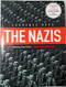 The Nazis (A Warning from History) by Laurence Rees, Ian Kershaw, 9781565845510
