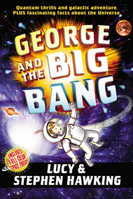 George and the Big Bang - 9781442440067 by Stephen Hawking, Lucy Hawking, Garry Parsons, 9781442440067