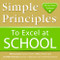 Simple Principles to Excel at School by Alex A. Lluch, 9781934386224
