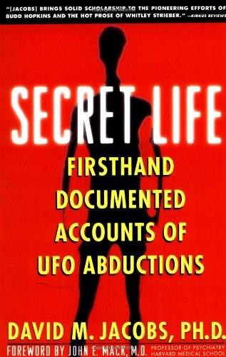 Secret Life (Firsthand, Documented Accounts of Ufo Abductions) by David M. Jacobs, 9780671797201