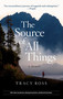 The Source of All Things (A Memoir) by Tracy Ross, 9781439172988