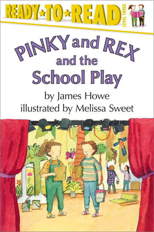 Pinky and Rex and the School Play (Ready-to-Read Level 3) by James Howe, Melissa Sweet, 9780689817045
