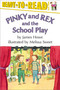Pinky and Rex and the School Play (Ready-to-Read Level 3) by James Howe, Melissa Sweet, 9780689817045