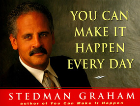 You Can Make It Happen Every Day by Stedman Graham, 9780684843223