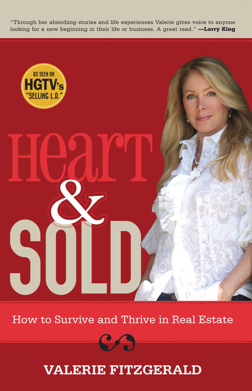 Heart & Sold (How to Survive and Thrive in Real Estate) by Valerie Fitzgerald, 9781416542926