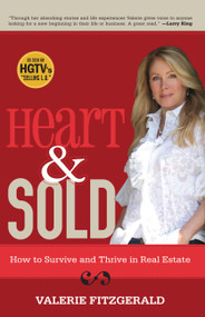 Heart & Sold (How to Survive and Thrive in Real Estate) by Valerie Fitzgerald, 9781416542926