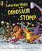 Saturday Night at the Dinosaur Stomp by Carol Diggory Shields, Scott Nash, 9780763638870
