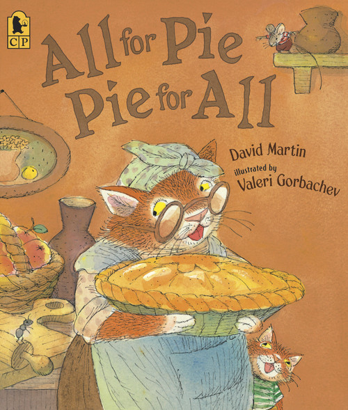 All for Pie, Pie for All by David Martin, Valeri Gorbachev, 9780763638917