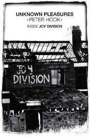 Unknown Pleasures (Inside Joy Division) - 9780857202161 by Peter Hook, 9780857202161