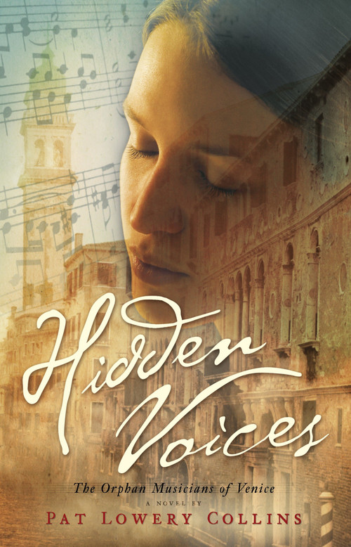 Hidden Voices (The Orphan Musicians of Venice) by Pat Lowery Collins, 9780763639174