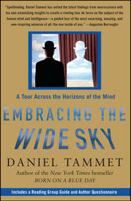 Embracing the Wide Sky (A Tour Across the Horizons of the Mind) by Daniel Tammet, 9781416576181