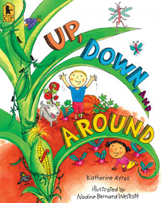 Up, Down, and Around by Katherine Ayres, Nadine Bernard Westcott, 9780763640170