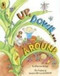 Up, Down, and Around Big Book by Katherine Ayres, Nadine Bernard Westcott, 9780763640187