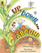 Up, Down, and Around Big Book ((A Rhyming Introduction to the Wonder of Plants, Food, and Gardening - Perfect for Classroom Use and Kids Ages 2-5)) by Katherine Ayres, Nadine Bernard Westcott, 9780763640187
