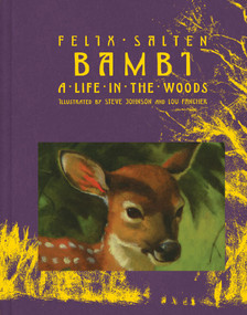 Bambi (A Life in the Woods) - 9781442493452 by Felix Salten, Steve Johnson, Lou Fancher, Whittaker Chambers, 9781442493452