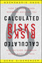 Calculated Risks (How to Know When Numbers Deceive You) by Gerd Gigerenzer, 9780743254236