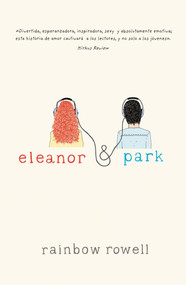 Eleanor & Park (Spanish version) by Rainbow Rowell, 9786071128645
