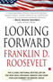 Looking Forward by Franklin Delano Roosevelt, 9781439148693