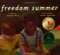 Freedom Summer by Deborah Wiles, Jerome Lagarrigue, 9780689878299